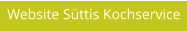 Website Süttis Kochservice